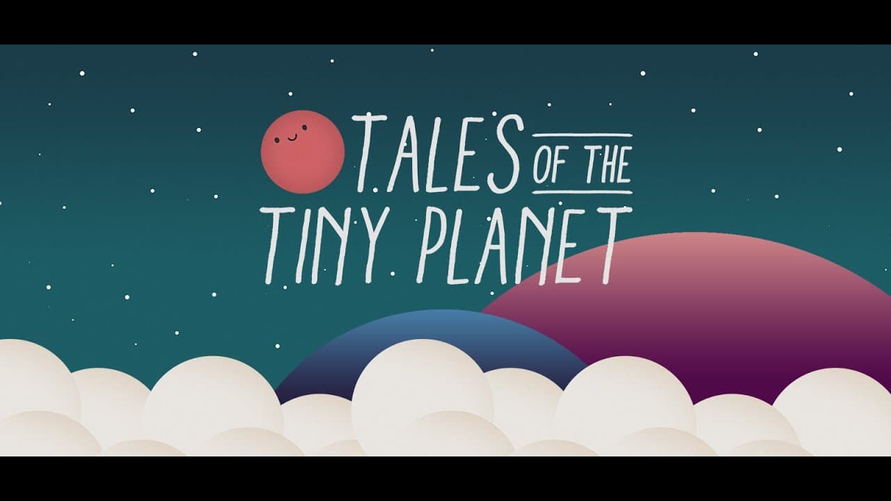 Tales of the Tiny Planet trailer thumbnail
