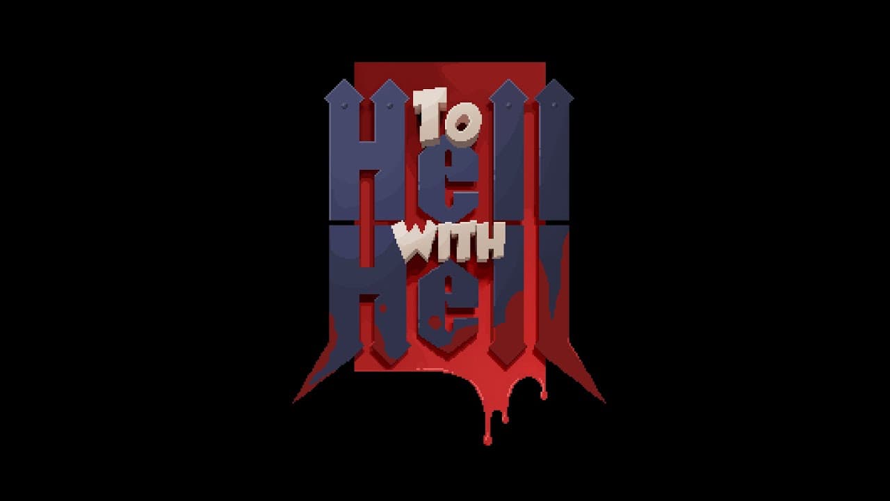 To Hell with Hell trailer thumbnail