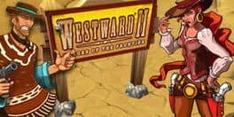 Westward II: Heroes of the Frontier cover art