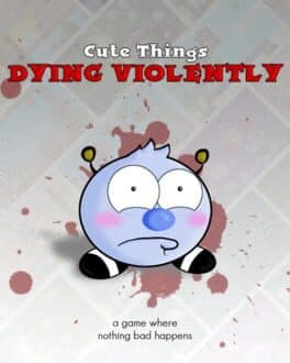 Cute Things Dying Violently cover art