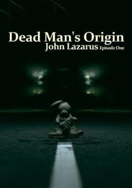 John Lazarus: Episode 1 - Dead Man's Origin cover art