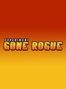Experiment Gone Rogue cover art