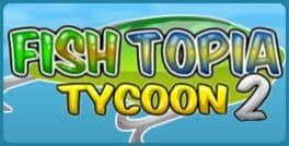Fishtopia Tycoon 2 cover art