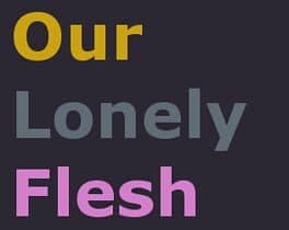 Our Lonely Flesh cover art
