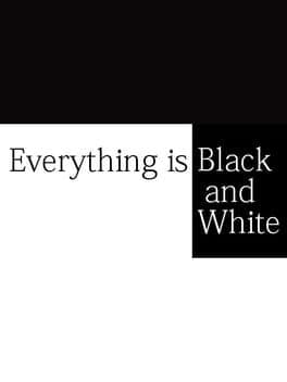 Everything is Black and White cover art