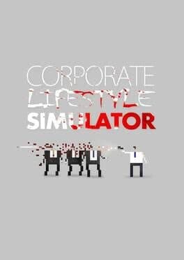 Corporate Lifestyle Simulator cover art