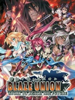Blaze Union: Story to Reach the Future cover art