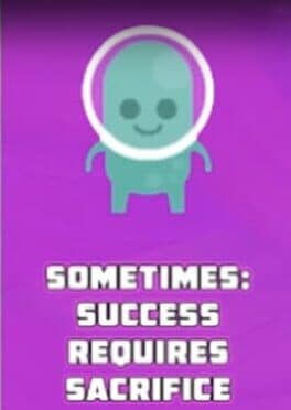 Sometimes: Success Requires Sacrifice cover art