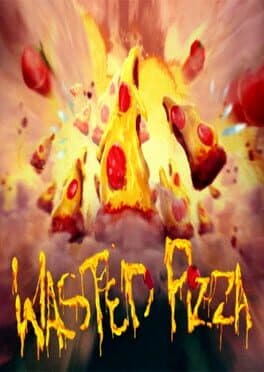 Wasted Pizza cover art