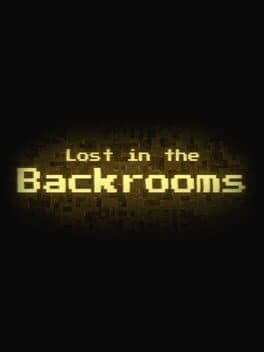 Lost in the Backrooms cover art