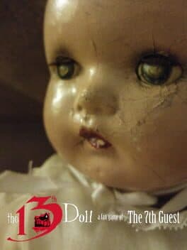 The 13th Doll: A Fan Game of The 7th Guest cover art