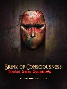 Brink of Consciousness: Dorian Gray Syndrome - Collector's Edition cover art