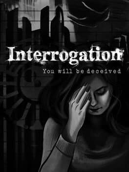 Interrogation: You Will Be Deceived cover art
