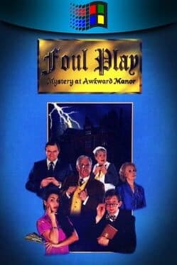 Foul Play - Mystery at Awkward Manor cover art