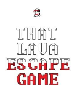 That Lava Escape Game cover art