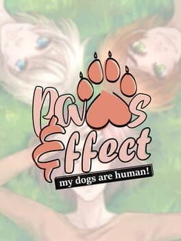 Paws & Effect: My Dogs Are Human! cover art