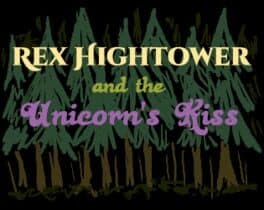 Rex Hightower and the Unicorn's Kiss cover art