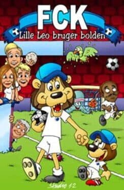 FCK: Lille Leo Bruger Bolden cover art