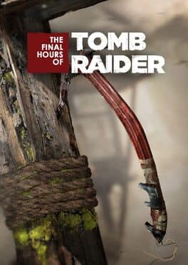 The Final Hours of Tomb Raider cover art