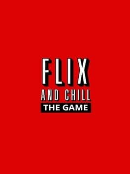 Flix and Chill cover art
