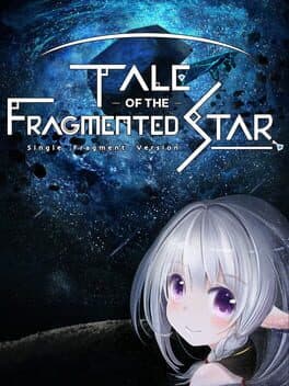 Tale of the Fragmented Star: Single Fragment Version cover art