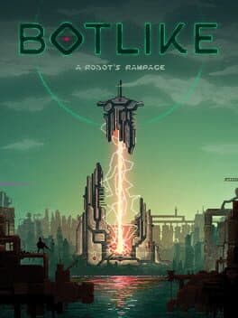Botlike: A Robot's Rampage cover art