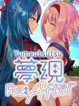 Yumeutsutsu Re:After cover art