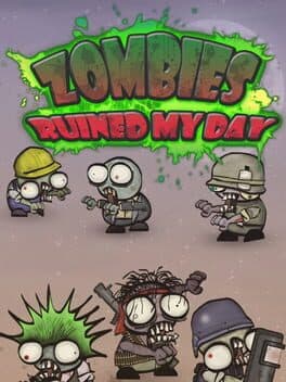 Zombies Ruined My Day cover art