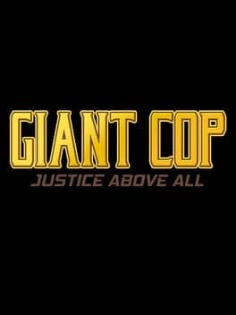Giant Cop: Justice Above All cover art