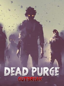 Dead Purge: Outbreak cover art