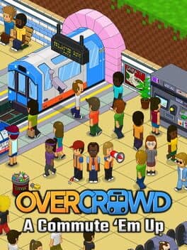 Overcrowd: A Commute 'Em Up cover art