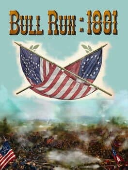 Civil War: Bull Run 1861 cover art