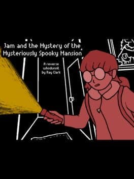 Jam and the Mystery of the Mysteriously Spooky Mansion cover art