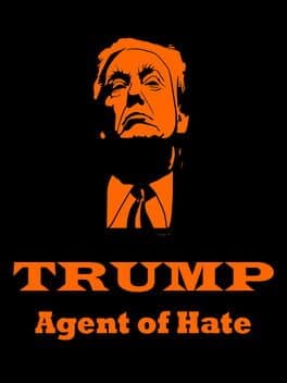 Trump: Agent of Hate cover art
