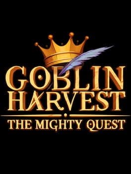 Goblin Harvest - The Mighty Quest cover art