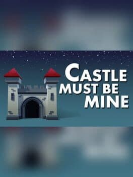 Castle Must Be Mine cover art