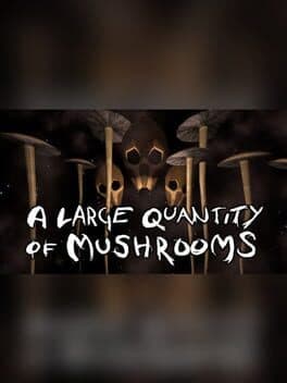 A Large Quantity of Mushrooms cover art
