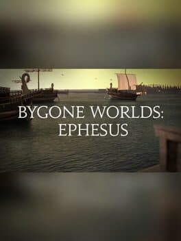 Bygone Worlds: Ephesus cover art