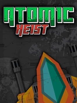 Atomic Heist cover art