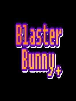 Blaster Bunny + cover art