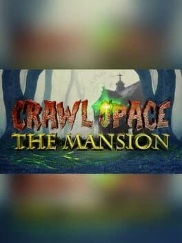 Crawl Space: The Mansion cover art