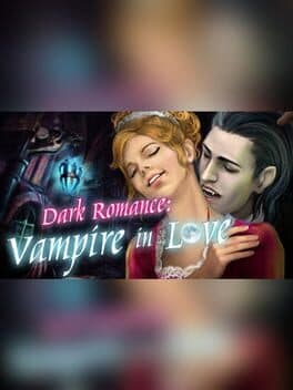Dark Romance: Vampire in Love Collector's Edition cover art