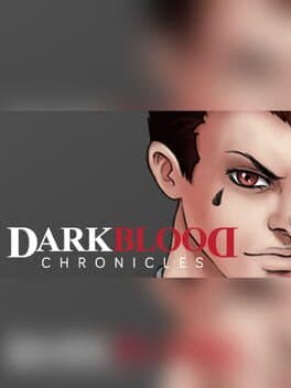 Darkblood Chronicles cover art