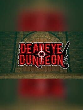 Deadeye Dungeon cover art