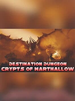 Destination Dungeon: Crypts of Warthallow cover art