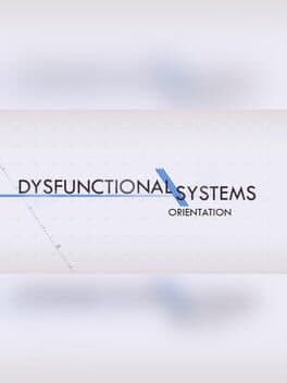 Dysfunctional Systems: Orientation cover art