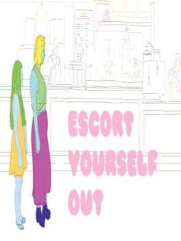 Escort Yourself Out cover art