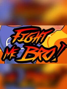 Fight Me Bro! cover art