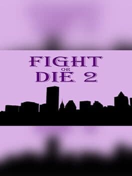 Fight or Die 2 cover art