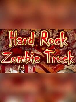 Hard Rock Zombie Truck cover art